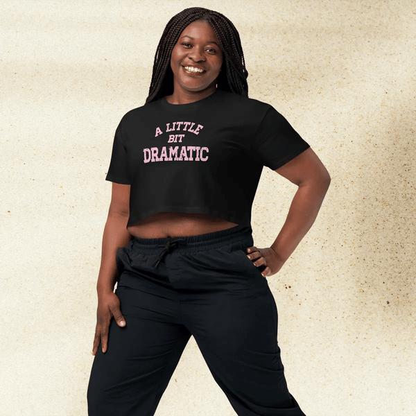 Mean Girls Little Bit Dramatic Crop Top | Funny Quote Y2K Graphic Tee | 2000s Pop Culture Shirt for Women - BestShirtz