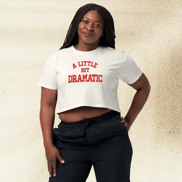 Mean Girls Little Bit Dramatic Crop Top | Funny Quote Y2K Graphic Tee | 2000s Pop Culture Shirt for Women - BestShirtz