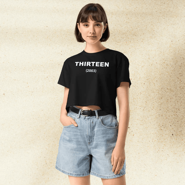 Thirteen Movie 2003 Crop Top | Cult Classic Graphic Tee | Evan Rachel Wood Nikki Reed 2000s Shirt - BestShirtz