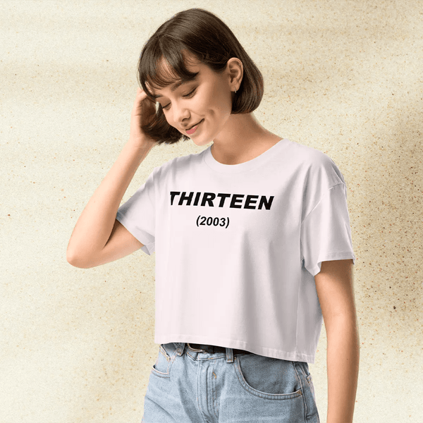 Thirteen Movie 2003 Crop Top | Cult Classic Graphic Tee | Evan Rachel Wood Nikki Reed 2000s Shirt - BestShirtz