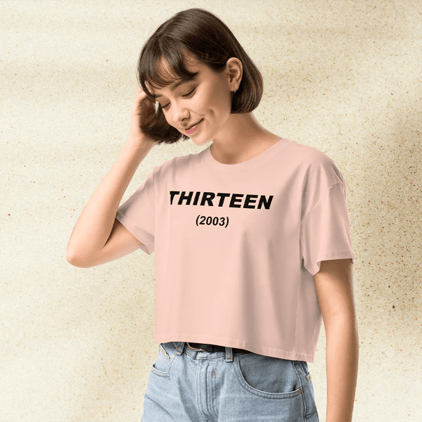 Thirteen Movie 2003 Crop Top | Cult Classic Graphic Tee | Evan Rachel Wood Nikki Reed 2000s Shirt - BestShirtz