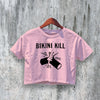 Bikini Kill Crop Top Vintage Riot Grrrl Crop Tee 90s Punk Feminist Shirt