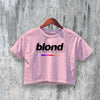 Frank Ocean Crop Top Blond Crop Tee R&B Shirt Psychedelic Music Streetwear