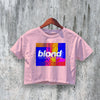 Frank Ocean Crop Top R&B Crop Tee Blond Shirt Aesthetic Woman Streetwear