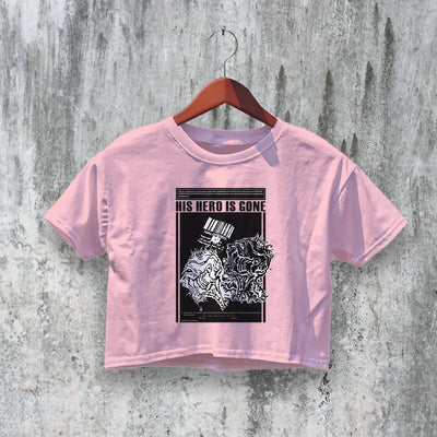 His Hero Is Gone Crop Top Haldol Fifteen Covnts of Arson Crop Tee Haloperidol Shirt