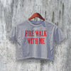 Twin Peaks Crop Top Fire Walk With Me Crop Tee Horror Movie Drama Shirt