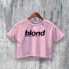 Frank Ocean Logo Crop Top Blond Crop Tee Blonde Shirt Aesthetic Music Merch