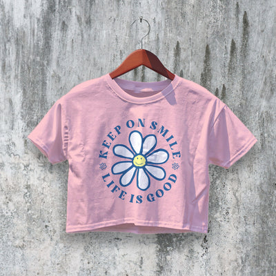 Keep on Smile Crop Top Y2K Crop Tee Life is Good Shirt Quotes - bestshirtz#