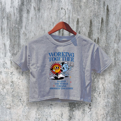 Working Together Crop Top Y2K Crop Tee Crooked Togather Shirt - bestshirtz#