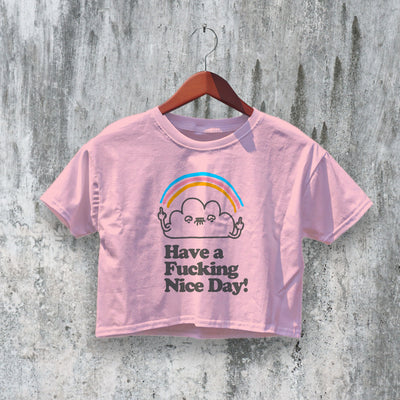 Having a Fucking Nice Day! Crop Top Y2K Crop Tee Rainbow Shirt - bestshirtz#