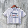 Cowboy Crop Top Cowboys & Tequila Crop Tee Vintage Western Shirt Y2K