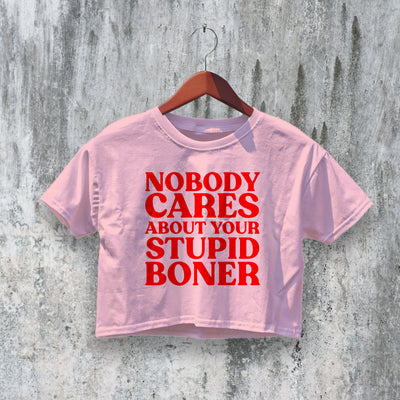 Stupid Boner Crop Top Y2K Crop Tee Quote Shirt Bone Lover - bestshirtz#