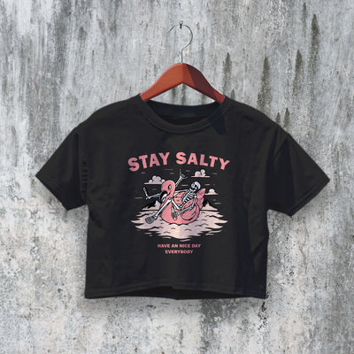 Stay Salty Crop Top Y2K Crop Tee Have Nice Day Shirt Skeleton Lover - bestshirtz#