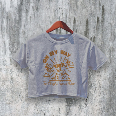 Bright Your Day Crop Top Y2K Crop Tee On My Way Shirt Cute Fun Gift