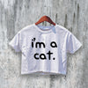 Iam Cat Crop Top Y2K Crop Tee Like Cat Lover Shirt Cat Girl Gift - bestshirtz#