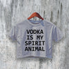 Vodka Crop Top Y2K Crop Tee Spirit Vodka Lover Shirt Statement Gift