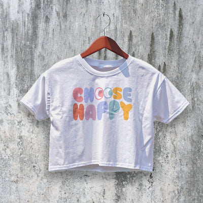 Choose Happy Crop Top Y2K Crop Tee Cute Women Shirt Happy Gift