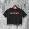 Dayglow Logo Crop Top Pop Rock Crop Tee Dayglow Shirt Retro Aesthetic - bestshirtz
