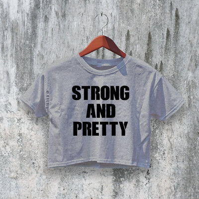 GYM Crop Top Strong And Pretty Crop Tee Women Athletic Shirt GYM Gift - bestshirtz