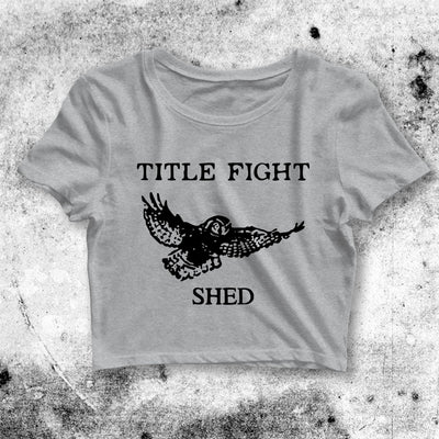 Title Fight Crop Top Shed Crop Tee Hardcore Punk Title Fight Shirt - bestshirtz#