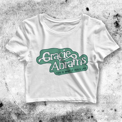 Gracie Abrams Crop Top Feels Like Crop Tee Gracie Abrams Fan Shirt - bestshirtz#