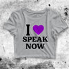 Speak Now Crop Top Y2K Crop Tee I Love Speak Now Shirt Pop Music - bestshirtz#