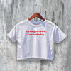 Anything You Can Do Crop Top Political Crop Tee I Can Do Bleeding Shirt