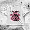 Y2K Crop Top You Know I Love You Crop Tee Girly Aesthetic Y2K Shirt - bestshirtz#