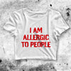 Introvert Crop Top Y2K Crop Tee Allergic People Shirt Sarcasm Quote - bestshirtz#