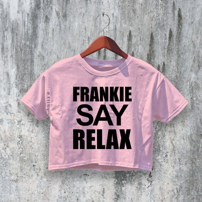 Friends Crop Top Frankie Say Relax Crop Tee Ross Geller Shirt Friend TV Show