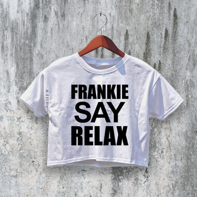 Friends Crop Top Frankie Say Relax Crop Tee Ross Geller Shirt Friend TV Show