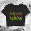 Y2K Crop Top Prettiest Girl in the Morgue Crop Tee Aesthetic Y2K Shirt - bestshirtz#