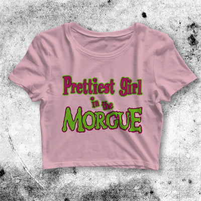 Y2K Crop Top Prettiest Girl in the Morgue Crop Tee Aesthetic Y2K Shirt - bestshirtz#