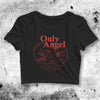 Only Angel Crop Top Angel Crop Tee Aesthetic Y2K Shirt Angel Y2K - bestshirtz#