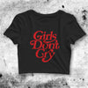 Girls Don't Cry Crop Top Girls Don't Cry Shirt Aesthetic Y2K Shirt - bestshirtz#