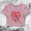 Girls Don't Cry Crop Top Girls Don't Cry Shirt Aesthetic Y2K Shirt - bestshirtz#