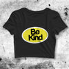 Be Kind Crop Top Be Kind Shirt Kind Aesthetic Y2K Shirt