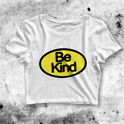 Be Kind Crop Top Be Kind Shirt Kind Aesthetic Y2K Shirt - bestshirtz#