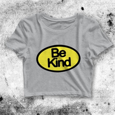 Be Kind Crop Top Be Kind Shirt Kind Aesthetic Y2K Shirt - bestshirtz#