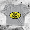 Be Kind Crop Top Be Kind Shirt Kind Aesthetic Y2K Shirt