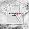 Y2K Crop Top Your Boyfriend Sucks Crop Tee Meme Aesthetic Y2K - bestshirtz#