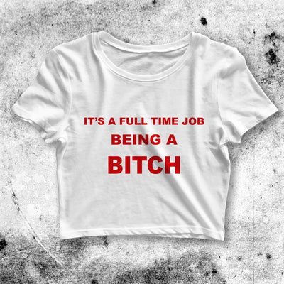 Being A Bitch Crop Top Being A Bitch Shirt Aesthetic Y2K Shirt - bestshirtz#