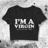 I'm A Virgin Crop Top I'm A Virgin Shirt Virgin Aesthetic Y2K Shirt - bestshirtz#