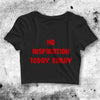 No Inspiration Today Crop Top No Inspiration Today Shirt Aesthetic Y2K Shirt - bestshirtz#