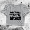 Warning This Bitch Bites Crop Top Warning This Bitch Bites Shirt Bitch Aesthetic Y2K Shirt - bestshirtz#