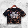 Best Blonde Ever Crop Top Best Blonde Ever Shirt Blonde Aesthetic Y2K Shirt