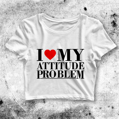 I Heart My Attitude Problem Crop Top Attitude Problem Shirt Aesthetic Y2K Shirt - bestshirtz#