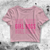 Girl Boss Crop Top Funny Quote Shirt Boss Aesthetic Y2K Shirt