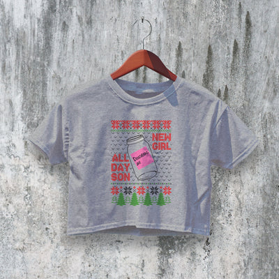 New Girl Crop Top All Day Son Crop Tee For Christmas Shirt Schmidt Quote