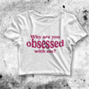 Mariah Carey Crop Top Why Are You Obsessed With Me Crop Tee R&B Shirt - bestshirtz#